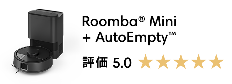Roomba��� Mini + AutoEmpty���